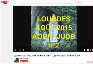 LOURDES AOUT 2015 AOBR-JUDB 2 EME PROCESSION